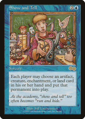 Show and Tell [Urza's Saga]