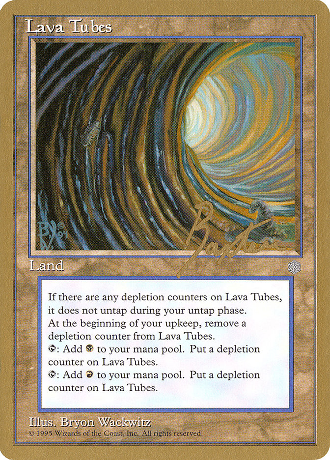 Lava Tubes (George Baxter) [Pro Tour Collector Set]